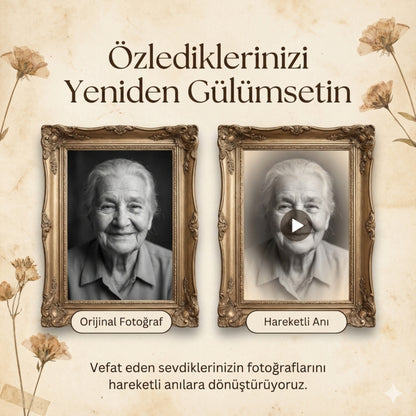 Hareketli Anı Portresi: Vefat Eden Yakınlarınızı Canlandırıyoruz (DİJİTAL TESLİMAT)